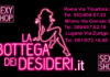 La Bottega dei Desideri: dal 2001 un punto di riferimento per il benessere intimo e la sensualità